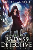 Michael Anderle | How To Be A Badass Detective | Taschenbuch | Englisch (2021)