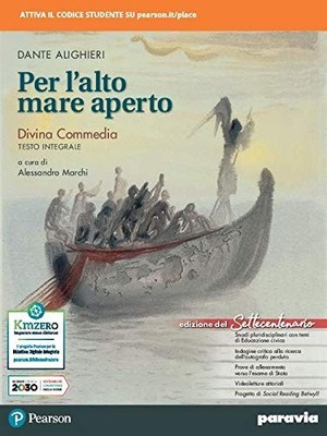 per l'alto mare aperto DIVINA COMMEDIA ed. settecentenario dante / marchi cur. 8