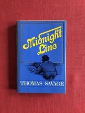 MIDNIGHT LINE/THOMAS SAVAGE 1976 hardcover first edition first printing