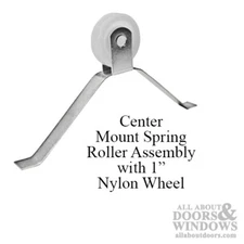 Center Mount Spring Tension Roller Assembly with 1 Inch Nylon Wheel for Sliding