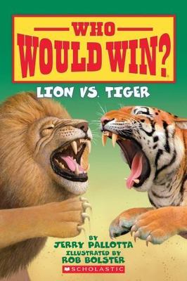 Lion vs. Tiger; Who Would Win? - 9780545175715, paperback, Jerry Pallotta