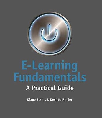 E-Learning Fundamentals: A - Paperback, by Elkins Diane; Pinder - Very Good