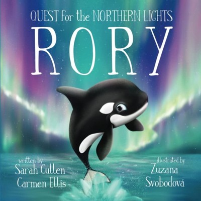 Rory: An Orca's Quest For The Northern Lights (Ocean Tales Children's Books)...