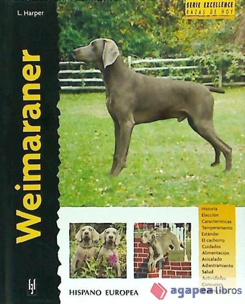 Weimaraner (Excellence). NUEVO. ENVÍO URGENTE (Librería Agapea)