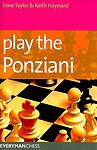 Play the Ponziani by Taylor, Dave; Hayward, Keith