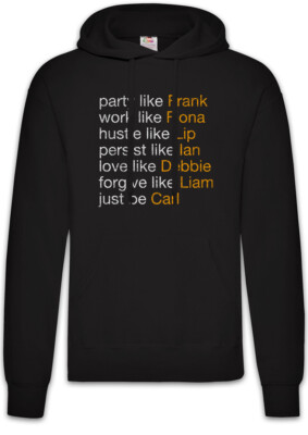 Act Like Gallagher Hoodie Sweatshirt Ian Lip Ian Frank Fiona Shameless Fun