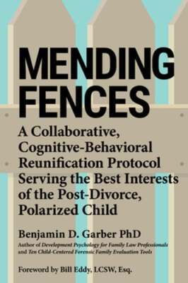 Mending Fences: A Collaborative, Cognitive-Behavioral Reunification Protocol