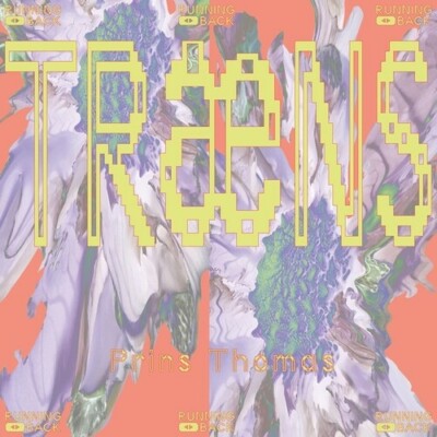 Traens by Prins Thomas (Record, 2020)