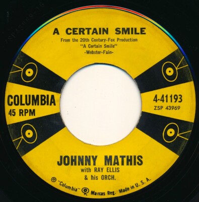 JOHNNY MATHIS - A CERTAIN SMILE / LET IT RAIN - COLUMBIA 4-41193 - 45 Record VG