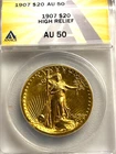 1907 $20 St. Gaudens   High Relief, AU 50