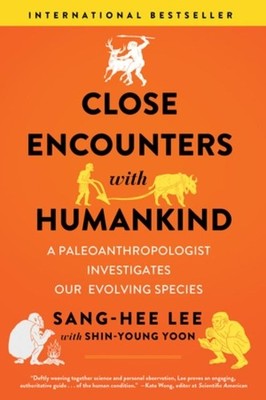 Sang-Hee Lee Close Encounters with Humankind (Taschenbuch) (US IMPORT)
