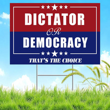 Anti-Trump Double-Sided Yard Signs - "Dictator or Democracy" 2025