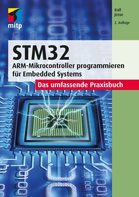 STM32 ARM Mikrocontroller Buch 2. A. 2022 +++ Neu & direkt vom Verlag +++