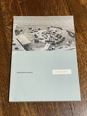 Mark Lewis: Some Near Distance Exhibition Catalogue English Spanish