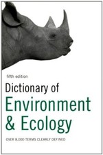 Dictionary of Environment and Ecology: Over 8,000 Terms Clearly 