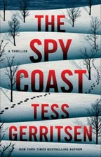The Spy Coast: A Thriller by Tess Gerritsen: Used