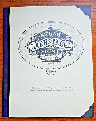 Barnstable County, MA 1880 Atlas Reprint (2005) Cape Cod History Chatham Hyannis