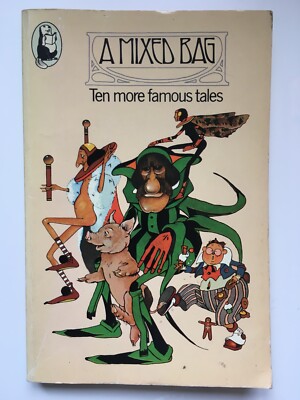 A MIXED BAG - TEN MORE FAMOUS TALES (UK BEAVER PAPERBACK, 1977)