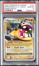 2009 POKEMON PLATINUM RISING RIVALS #107 HIPPOWDON LV.X-HOLO PSA 10 on eBay