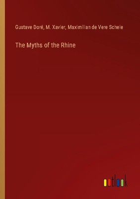 The Myths of the Rhine Gustave Doré