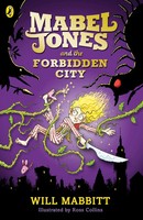 Will Mabbitt | Mabel Jones And The Forbidden City | Taschenbuch | Englisch