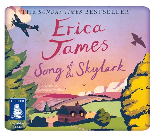 Song of the Skylark by Erica James (CD-Audio)