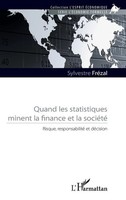 Quand Les Statistiques Minent La Finance Et La SociéTé Sylvestre FréZal Buch