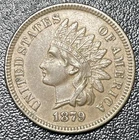 1879 Indian Head Cent Penny 1c Better Date AU About Uncirculated