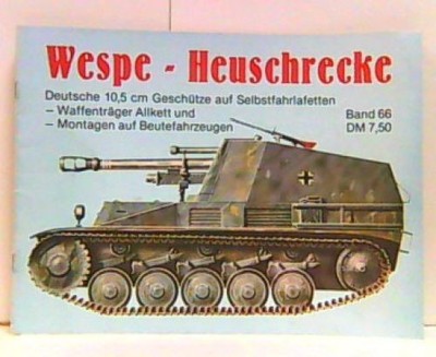 Wespe. Heuschrecke. Deutsche 10,5 cm Geschütze auf Selbstfahrlafetten. Waf 98797