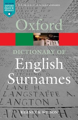 A Dictionary of English Surnames (Oxford Quick Reference)