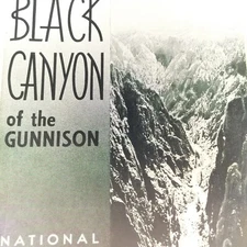 Black Canyon Of The Gunnison National Monument Vintage Travel Brochure Booklet