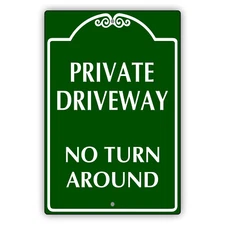 Private Driveway No Turn Around Unique Notice Alert Novelty Aluminum Metal Sign