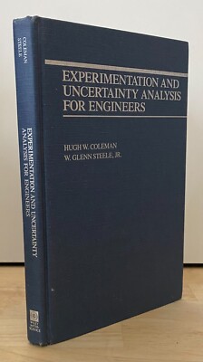 Experimentation & Uncertainty Analysis for Engineers H Coleman & W Steele HC