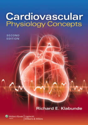 Cardiovascular Physiology Concepts - Paperback By Klabunde PhD, Richard E - GOOD