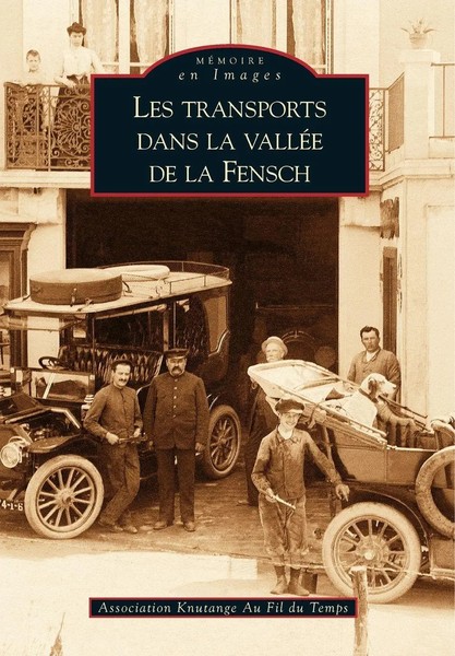 Association Knutange Au Fil Du Temps | Transports Dans La ValléE De La Fensch-image