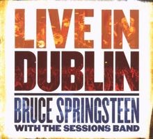 Live in Dublin von Springsteen,Bruce  the Sessions... | CD | Zustand akzeptabel