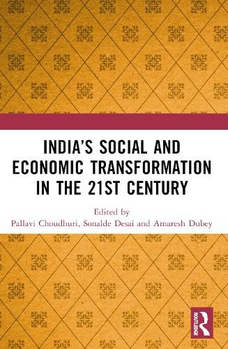 Indias Social and Economic Transformation in the 21st Centur... - 9781032503974