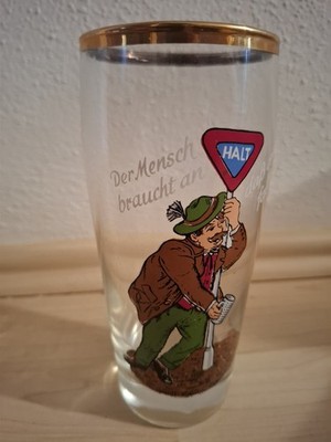 Bierglas ,,Der Mensch braucht an Halt daß er net fallt!''. 0,5 L.