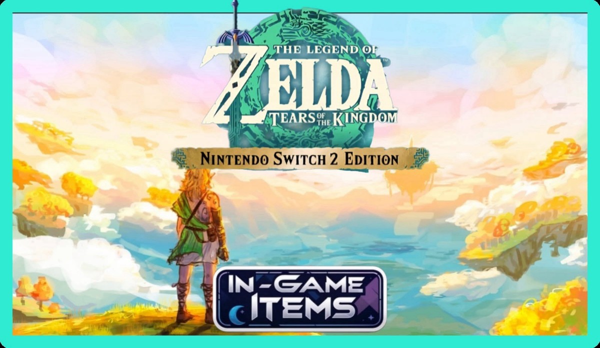 🔥Legend Of Zelda Tears Of The Kingdom In Game Items Switch 2🔥