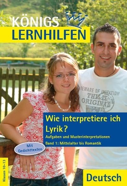 Königs Lernhilfen: Wie interpretiere ich Lyrik? Bd.1 Mittelalter bis Romantik Mö - Möbius, Thomas
