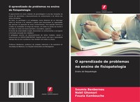 O Aprendizado De Problemas No Ensino De Fisiopatologia Ensino De Fisiopatologia