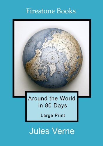 Around the World in 80 Days: Large Print by Jules Verne PAPERBACK 9781909608481 - Image 8