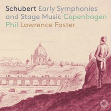 Early Symphonies  Stage Music by Schubert / Copenhagen Philharmonic Super ...