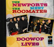 THE NEWPORTS MEET THE ROOMATES CD DOO WOP LIVES - BRAND NEW