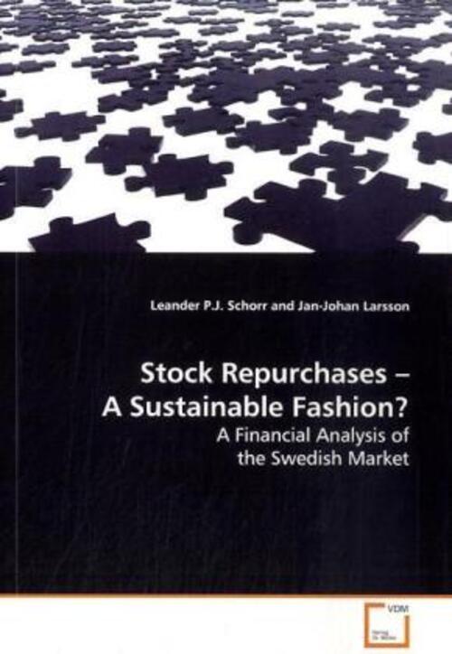 Leander P.j. Schorr | Stock Repurchases A Sustainable Fashion? |
