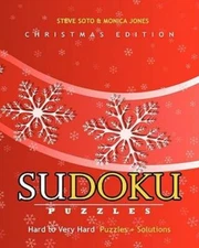 Sudoku Puzzles - Christmas Edition, Hard To Very Hard: Puzzles + Solutions
