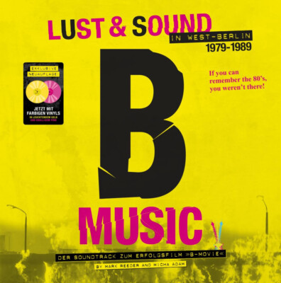 B-MUSIC Lust & Sound In West-Berlin 1979-1989 -2 LP / Coloured Vinyl (2024)