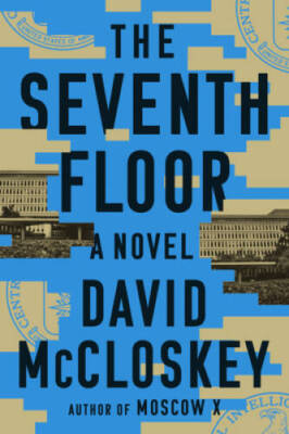 The Seventh Floor: A Novel - Hardcover By McCloskey, David - VERY GOOD