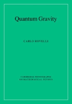 Quantum Gravity by Carlo Rovelli: Used