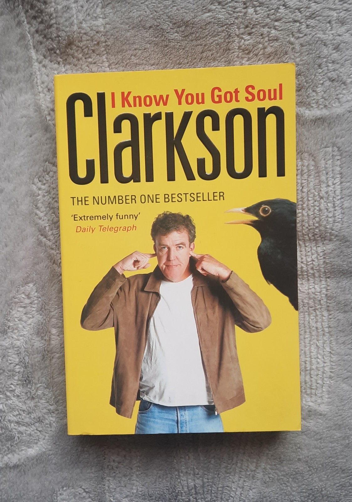 I Know You Got Soul by Jeremy Clarkson (Paperback, 2006)